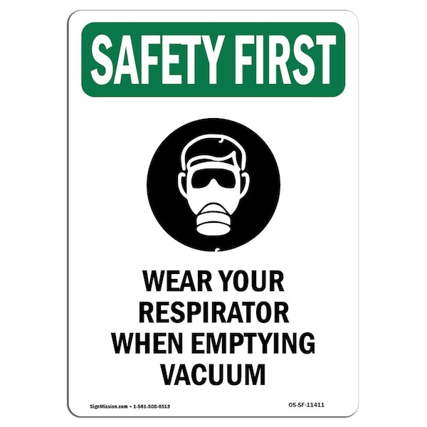 OSHA Sign, Wear Your Respirator W/ Symbol, 24in X 18in Rigid Plastic, 18" W, 24" H, Portrait